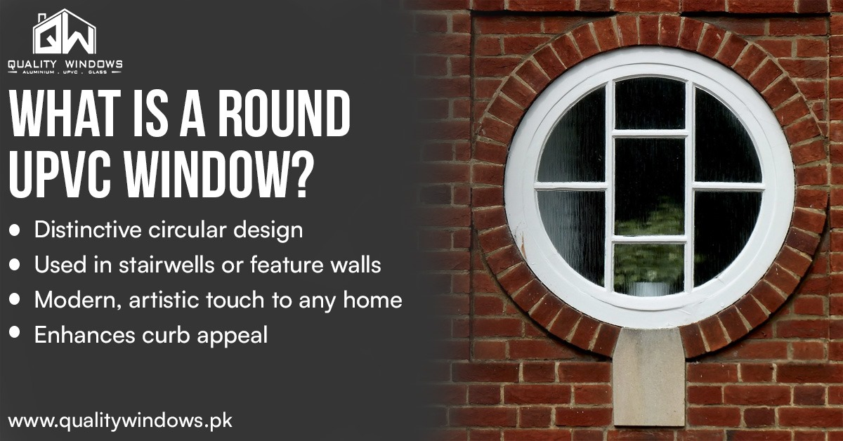 what is round upvc window