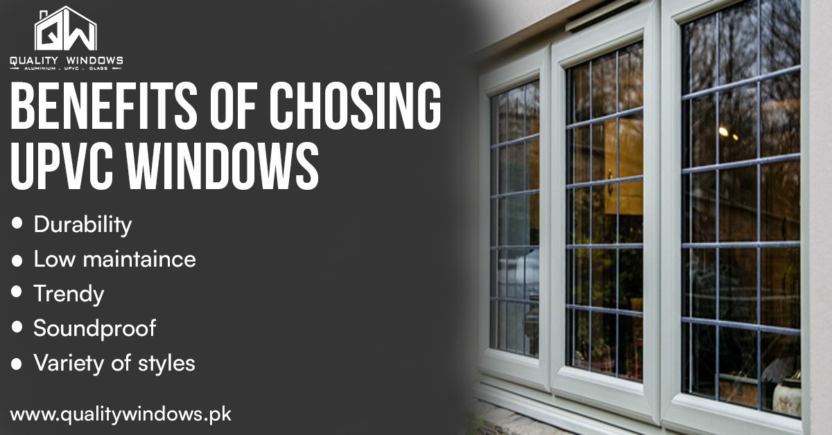Benefits of choosing upvc windows